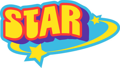 Star Y2K groovy sticker or vintage symbol. Retro hippie funky vector label, 60s cute Y2K patch. 80s funny groovy sticker or vintage positive cartoon tag with star colorful typography text
