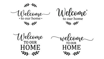 Welcome to our home sign vector art for cricut and sublimation