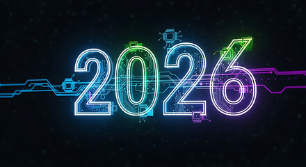 Futuristic neon glowing 2026 text with digital circuit board elements on a dark background.