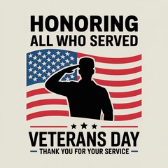 Veterans Day Honoring All Who Served with Saluting Soldier Silho