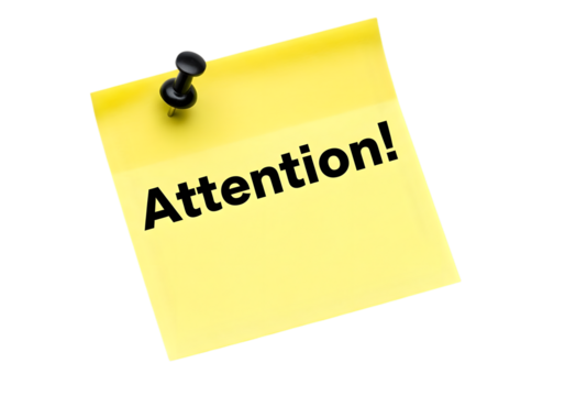 Yellow sticky note with black text Attention pinned with a black thumbtack isolated on a transparent background - Powered by Adobe