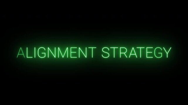 Flickering neon green Alignment strategy sign animated on black background.
