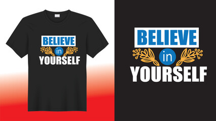 Motivational T Shirt Design Quote Vector