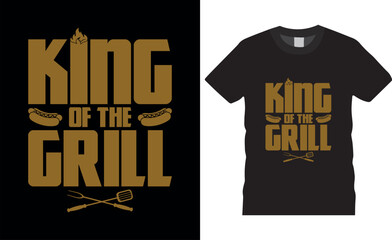 King of the grill BBQ Typography vector t shirt design.