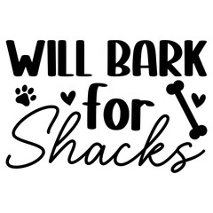Will bark for shacks