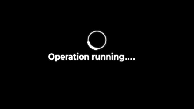 &ldquo;operation running&rdquo; Animation &mdash; Real-Time Progress Indicator for Seamless Data Sync and System Status on black background