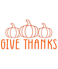 Give Thanks Thanksgiving typography clip art design on plain white transparent isolated background for card, shirt, hoodie, sweatshirt, apparel, card, tag, mug, icon, poster or badge