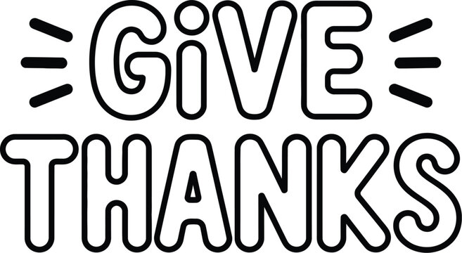 The words 'GIVE THANKS' are written in a bold, outline font with radiating lines suggesting warmth or emphasis.