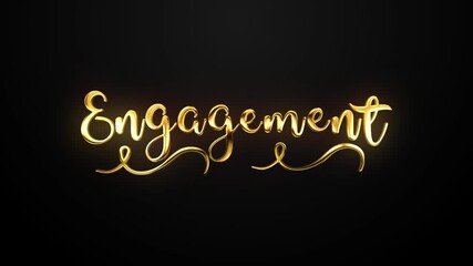 Engagement golden text lettering handwritten calligraphy animation, gold color animated lettering reveal celebration isolated for invitation greeting card festive holiday design elegant wedding