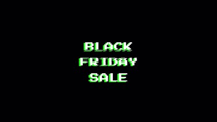 Black Friday Sale Digital Glitch Animated Text 8 Bit Pixel Style Advertising Loop