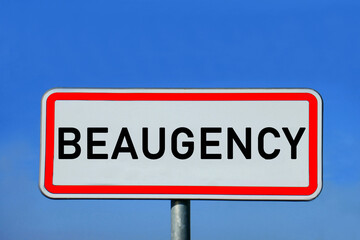 Obraz premium Ortsschild Beaugency