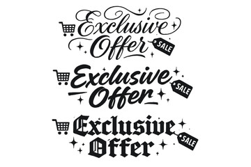 Obraz premium Elegant Calligraphy Offers. Exclusive Offer. Create a calligraphy lettering illustration of the phrase: