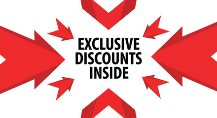 Red arrows point towards a central text that reads exclusive discounts inside on a white background.
