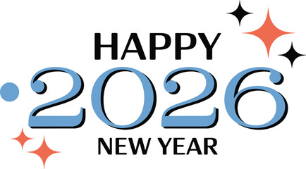 Happy New Year 2026 Typography Vector, Modern Number Design, Celebration Card, Festive Blue Style, Holiday Banner Template, Editable