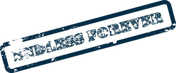 A textured blue rubber stamp impression features the bold words Endless Forever inside a distinct rectangular outline
