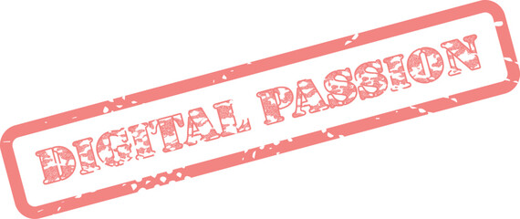 Red distressed stamp for digital passion highlighting enthusiasm and commitment in modern technological endeavors
