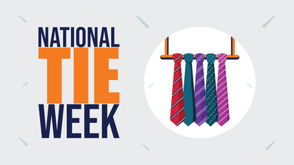 National Tie Week, Fashion Accessory, Formal Wear, Neck Tie Celebration