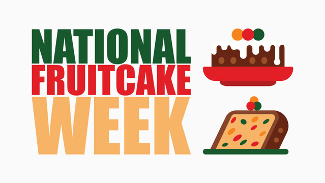 National Fruitcake Week, Holiday Dessert, Festive Cake Celebration - Powered by Adobe