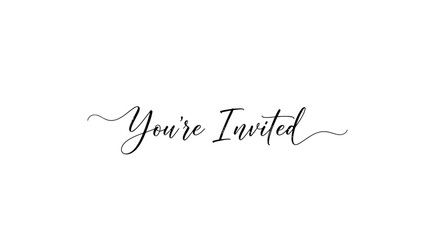 Elegant script text reading "You're Invited" on a white background.