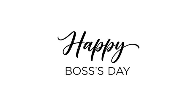 A minimalist black and white graphic design celebrating Happy Boss's Day with elegant script and sans-serif typography on a clean white background.