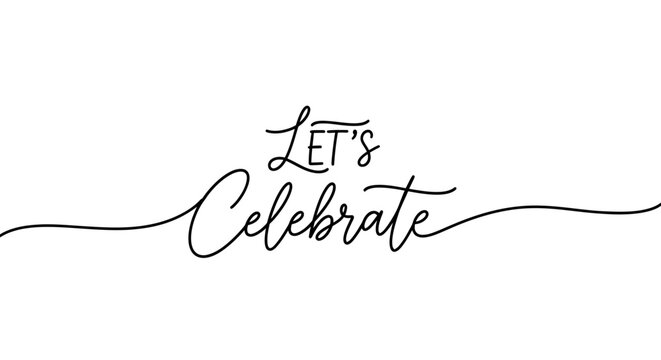 Elegant black continuous line calligraphy script spelling out the phrase Let's Celebrate on a clean white background.