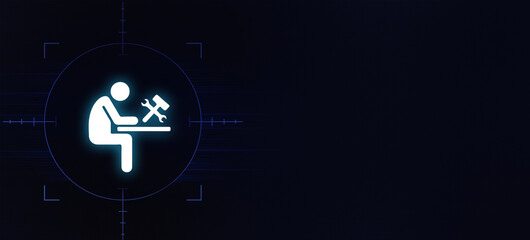 glowing pictogram shows a figure sitting at a desk with a hammer and wrench, representing manual labor or technical work