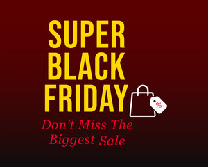 super black friday biggest sale event