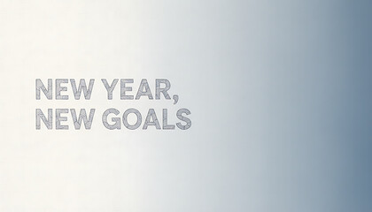 Modern Typographic New Year Resolution Background - Clean Minimalist Design with Text and Ample Copy Space, New Year, New Goals, 2026