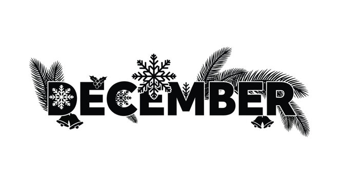 Bold black text december decorated with snowflakes pine branches and bells for winter holidays