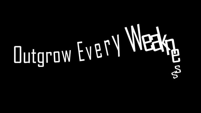 Outgrow every weakness a motivational quote for selfimprovement and personal growth