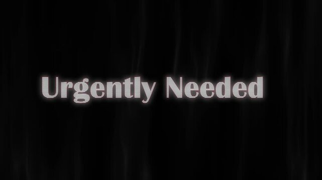 Urgently Needed text	
