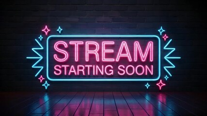 Neon sign displaying 'Stream Starting Soon' message in vibrant pink and blue colors on a dark brick wall background with floor reflection