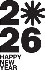 Obraz premium Modern New Year 2026 design simple black and white graphic for holiday greeting cards and social media posts