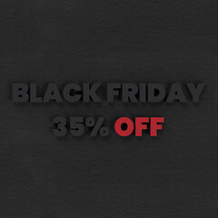 Fototapeta premium Black Friday 35 Percent Discount With Black Paper Background