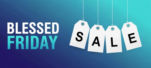 Blessed Friday promotional design featuring clean bold text in white and turquoise paired with suspended white tags spelling SALE on sleek blue gradient backdrop banner and cover
