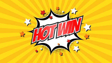 HOT WIN – Comic Pop Art text video. Vintage colorful cartoon image with explosion of speech bubble message © Myvector