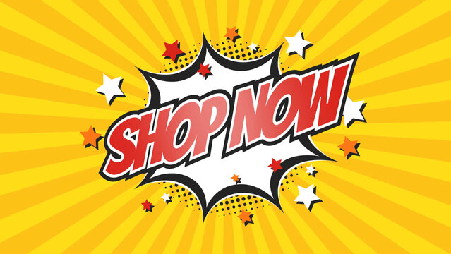 SHOP NOW – Comic Pop Art text video. Vintage colorful cartoon image with explosion of speech bubble message