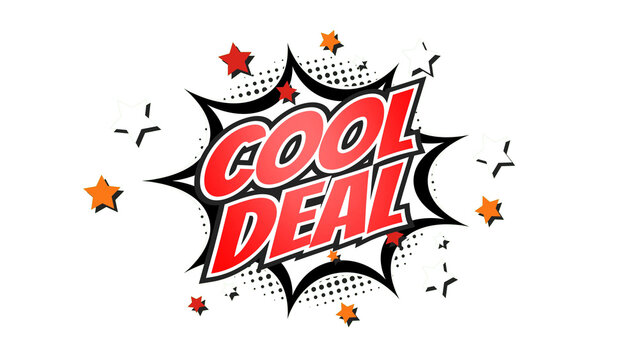 COOL DEAL – Comic Pop Art text png with transparency. PNG transparent image. Vintage colorful cartoon animation with explosion of speech bubble message