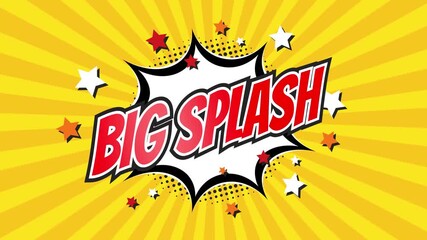 BIG SPLASH – Comic Pop Art text video 4K. Vintage colorful cartoon animation with explosion of speech bubble message - Powered by Adobe