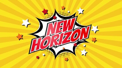 NEW HORIZON – Comic Pop Art text video 4K. Vintage colorful cartoon animation with explosion of speech bubble message