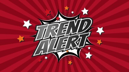 TREND ALERT – Comic Pop Art text video 4K. Vintage colorful cartoon animation with explosion of speech bubble message - Powered by Adobe
