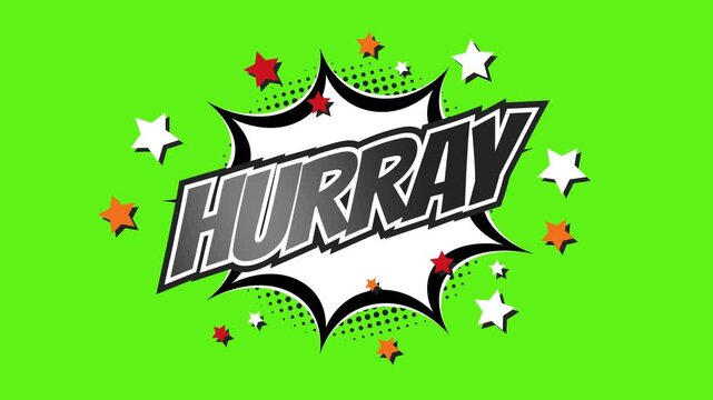 HURRAY &ndash; Comic Pop Art text video 4K, chroma key green background for transparency green screen. Vintage colorful cartoon animation with explosion of speech bubble message