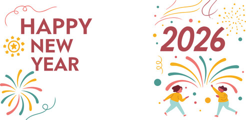 Happy New Year 2026 celebration with fireworks, confetti, and joyful people — modern festive vector illustration design for greeting cards, posters, and party invitations.