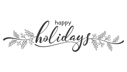 Happy holidays text surrounded by holly leaves and berry decorations