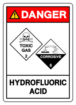 Danger Hydrofluoric Acid Symbol Sign, Vector Illustration, Isolate On White Background, Label.EPS10