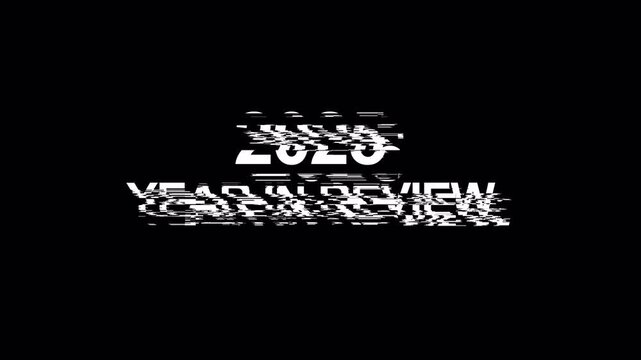 '2025 YEAR IN REVIEW' Glitch Text Animation. Looping Alpha Channel for Annual Business Report.