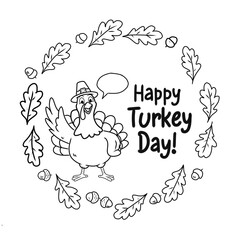 Fun black and white line art vector illustration featuring a cheerful cartoon turkey wearing a Pilgrim hat, surrounded by an autumn wreath of oak leaves and acorns.