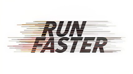 Run faster motivational text with speed lines
