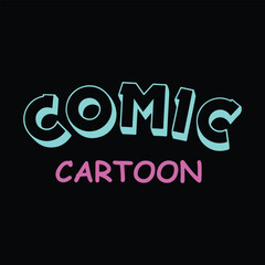 Obraz premium Comic Cartoon Typography T-Shirt Design in Bold Colorful Style