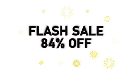 Flash Sale 84 Percent Off with Yellow Starbursts on White Background eighty four percent off discount